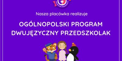 Ogólnopolski Program „Dwujęzyczny przedszkolak”